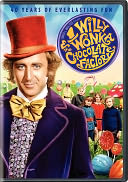 Willy Wonka and the Chocolate Factory