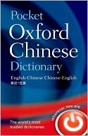 Pocket Oxford Chinese Dictionary: English-Chinese, Chinese-English