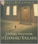 L'odysse miraculeuse d'Edouard Toulaine (The Miraculous Journey of Edward Tulane)
