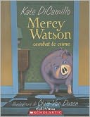 Mercy Watson combat le crime (Mercy Watson Fights Crime)