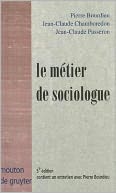 Le Metier de Sociologue: Prealables Epistemologiques