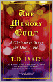 The Memory Quilt: A Christmas Story for Our Times