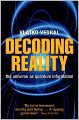 Decoding Reality: The Universe as Quantum Information
