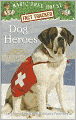 Magic Tree House Fact Tracker #24: Dog Heroes: A Nonfiction Companion to Magic Tree House #46: Dogs in the Dead of Night