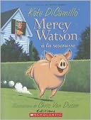 Mercy Watson a la rescousse (Mercy Watson to the Rescue)