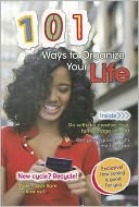 101 Ways to Organize Your Life