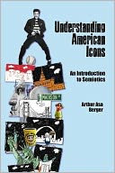 Understanding American Icons: An Introduction to Semiotics