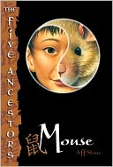 Mouse (The Five Ancestors Series #6)