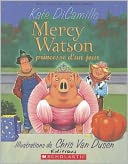 Mercy Watson, princesse d'un jour (Mercy Watson: Princess in Disguise)