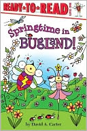 Springtime in Bugland!