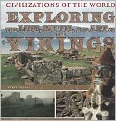 Exploring the Life, Myth, and Art of the Vikings