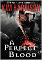 A Perfect Blood (Rachel Morgan Series #10)