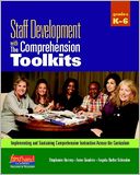 Staff Development with The Comprehension Toolkits: Implementing and Sustaining Comprehension Instruction Across the Curriculum