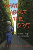 download What About the Boy? A Father's Pledge to His Disabled Son book