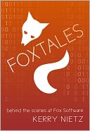 FoxTales: Behind the Scenes at Fox Software