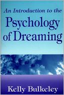 An Introduction To The Psychology Of Dreaming