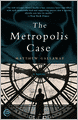 The Metropolis Case