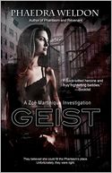 Geist: A Zoë Martinique Investigation