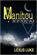 Manitou The Sky People Saga