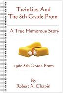 Twinkies And The 8th Grade Prom