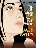 The Girl Whose Life Went Up in Smoke