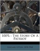 100%: The Story Of A Patriot