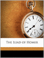 The Iliad of Homer