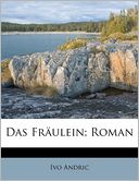 Das Fr Ulein; Roman