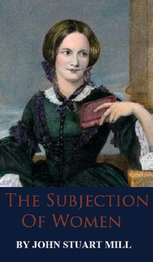 The Subjection of Women