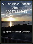JOHN 3 All The Bible Teaches About
