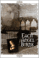 Each Angel Burns