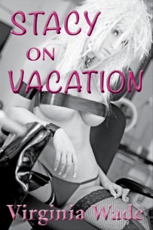 Stacy on Vacation