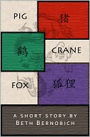 Pig, Crane, Fox
