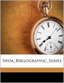 Iwoa_Bibilographic_Series