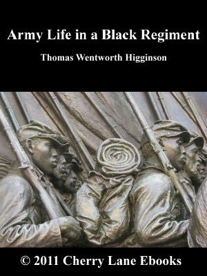 Army Life in a Black Regiment