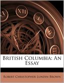 British Columbia: An Essay