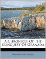 A Chronicle of the Conquest of Granada