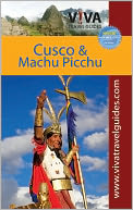 VIVA Travel Guides Cusco and Machu Picchu