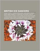 British Ice Dancers: Jayne Torvill, Christopher Dean, John Kerr, Sinead Kerr, Mark Hanretty, Christina Chitwood, Phillip Poole, Nicky Slate