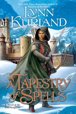 A Tapestry of Spells (Nine Kingdoms Series #4)