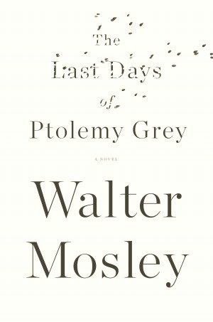 The Last Days of Ptolemy Grey