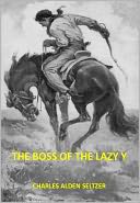 The Boss of Lazzy Y w/ Direct link technology (A Western Romance)