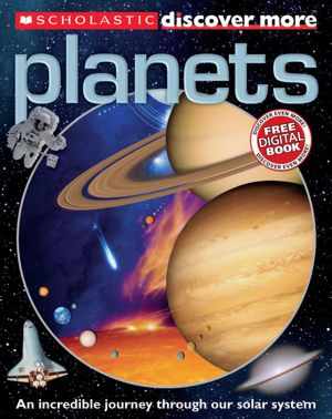 Planets (Scholastic Discover More Series)