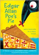 Edgar Allan Poe's Pie: Math Puzzlers in Classic Poems