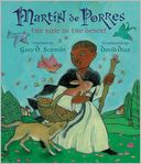 Martin de Porres: The Rose in the Desert