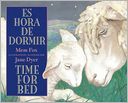 Es hora de dormir / Time for Bed bilingual