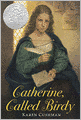 Catherine, Called Birdy