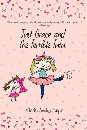 Just Grace and the Terrible Tutu