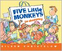 Five Little Monkeys Go Shopping