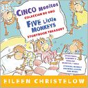 Cinco monitos Coleccion de oro/Five Little Monkeys Storybook Treasury